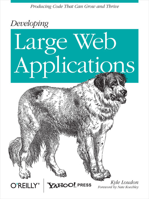 Title details for Developing Large Web Applications by Kyle Loudon - Available